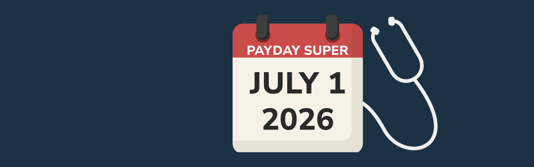 Payday Super July 1 2026