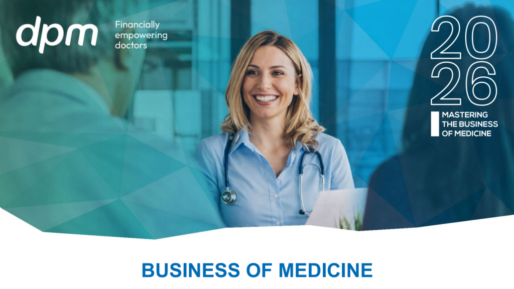 Full Presentation The Business of Medicine 2026 hosted by DPM Financial Services business of medicine