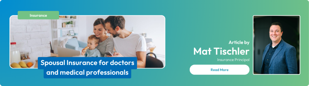 Understanding the different types of insurance 3 Spousal Insurance for doctors and medical professionals insurance